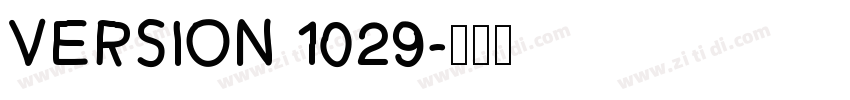 Version 1029字体转换